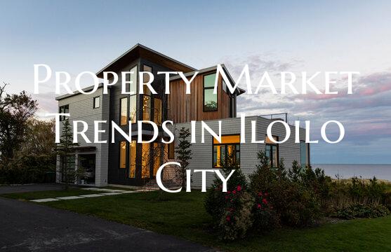 Property Market Trends in Iloilo City