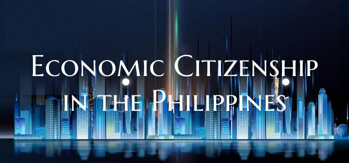 Economic Citizenship in the Philippines
