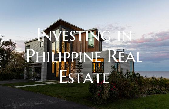 Investing in Philippine Real Estate