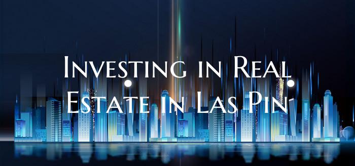 Investing in Real Estate in Las Pin