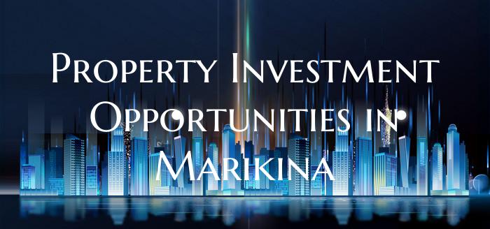 Property Investment Opportunities in Marikina